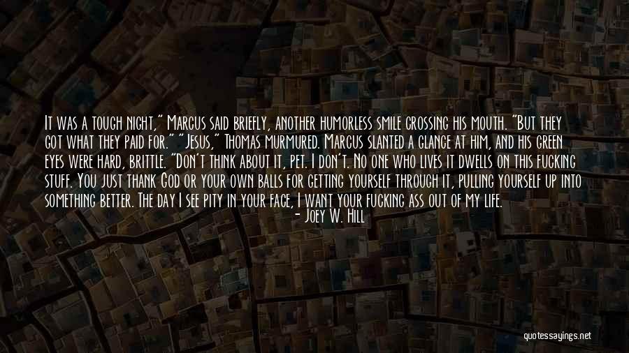 Something About Your Smile Quotes By Joey W. Hill Something About Your Smile Quotes By Joey W. Hill