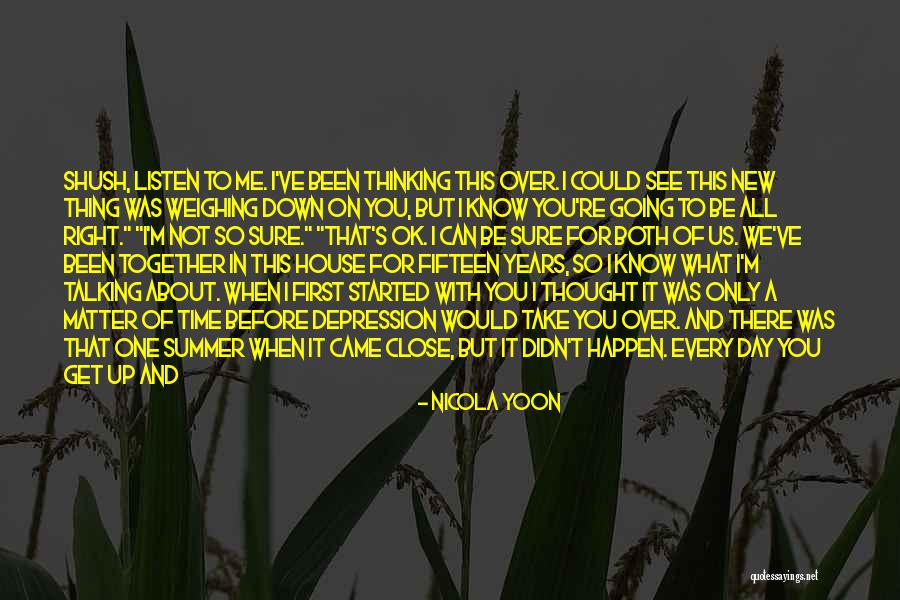 Something About Your Smile Quotes By Nicola Yoon Something About Your Smile Quotes By Nicola Yoon