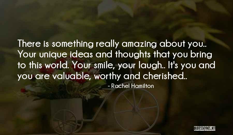 Something About Your Smile Quotes By Rachel Hamilton Something About Your Smile Quotes By Rachel Hamilton