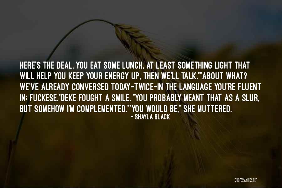 Something About Your Smile Quotes By Shayla Black Something About Your Smile Quotes By Shayla Black