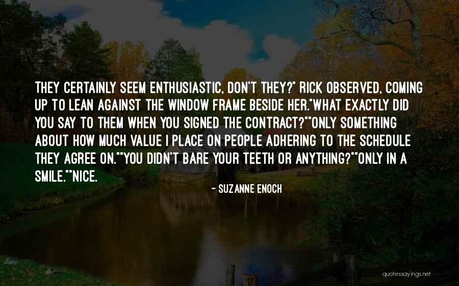 Something About Your Smile Quotes By Suzanne Enoch Something About Your Smile Quotes By Suzanne Enoch