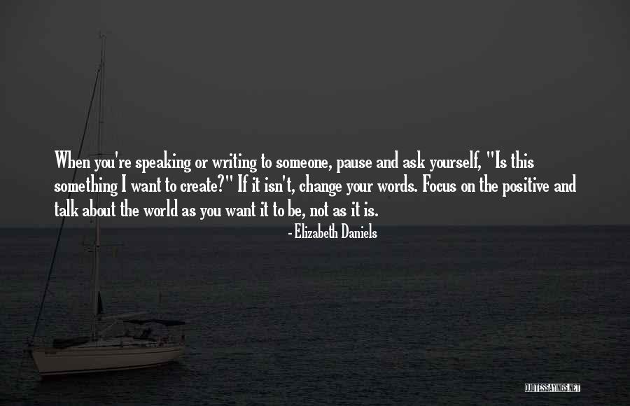 Something About Yourself Quotes By Elizabeth Daniels