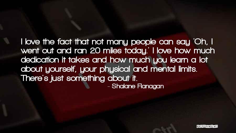 Something About Yourself Quotes By Shalane Flanagan Something About Yourself Quotes By Shalane Flanagan