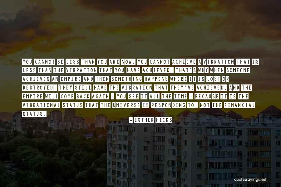 Something Achieved Quotes By Esther Hicks Something Achieved Quotes By Esther Hicks