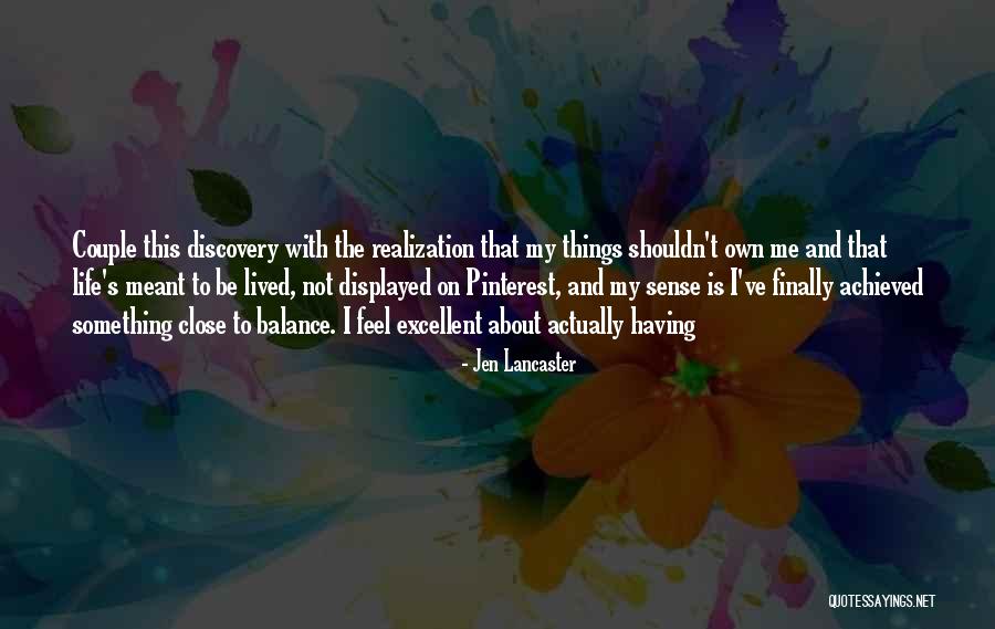 Something Achieved Quotes By Jen Lancaster Something Achieved Quotes By Jen Lancaster