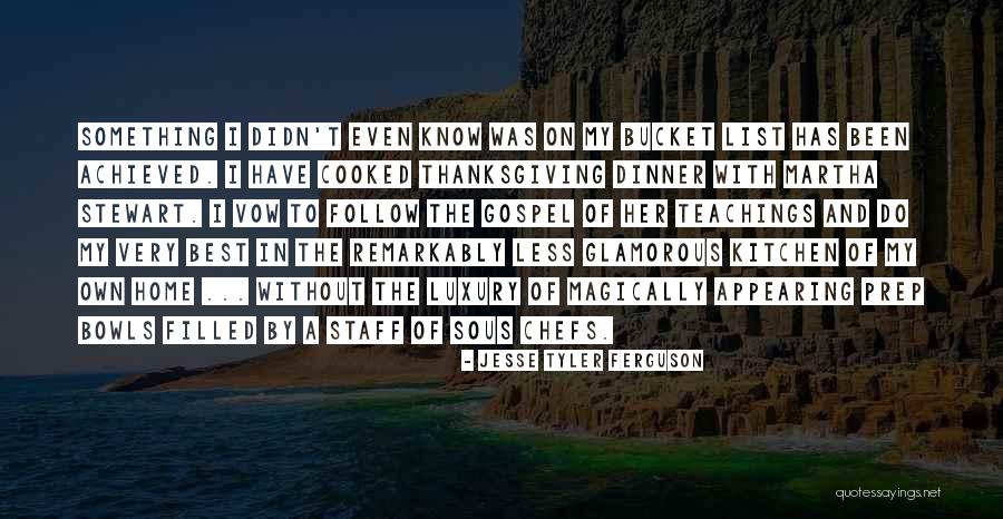 Something Achieved Quotes By Jesse Tyler Ferguson Something Achieved Quotes By Jesse Tyler Ferguson