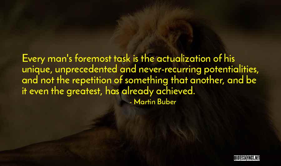 Something Achieved Quotes By Martin Buber Something Achieved Quotes By Martin Buber