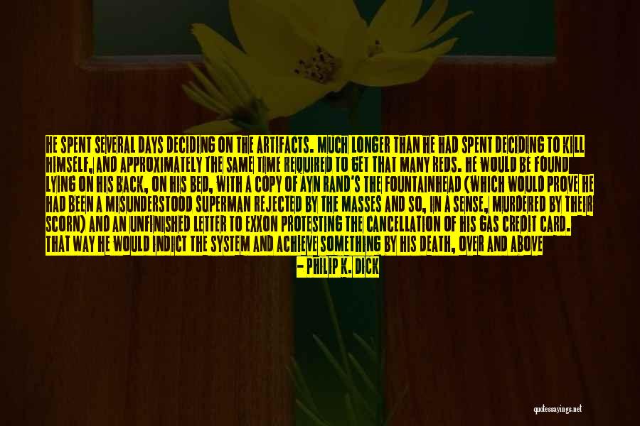 Something Achieved Quotes By Philip K. Dick Something Achieved Quotes By Philip K. Dick