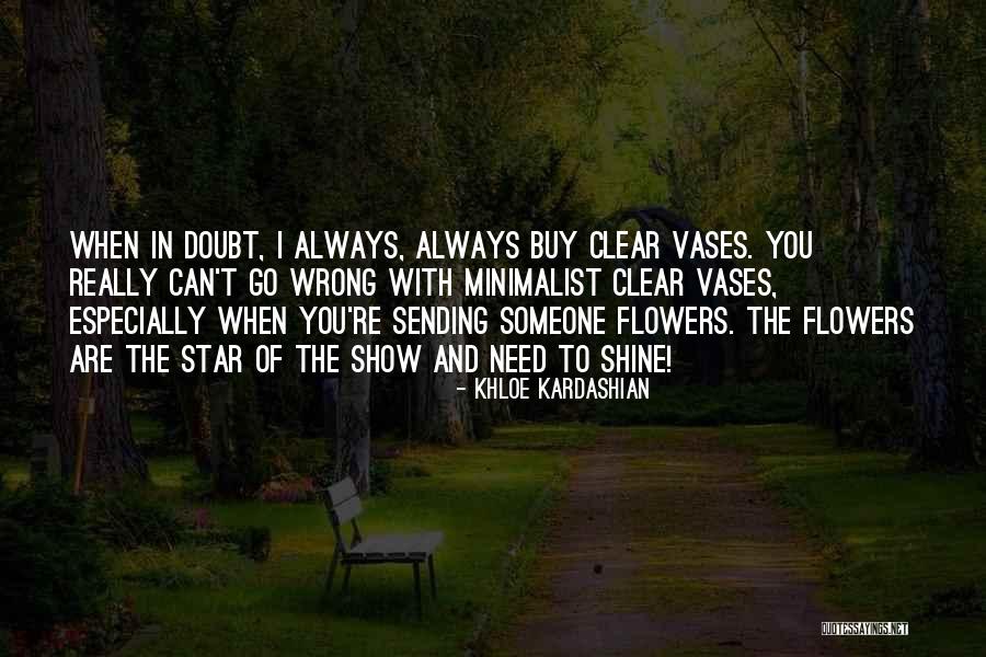 Something Always Goes Wrong Quotes By Khloe Kardashian