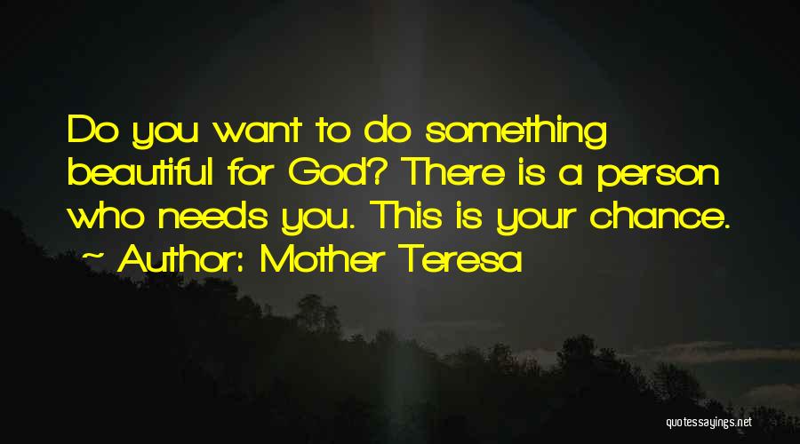 Something Beautiful For God Quotes By Mother Teresa