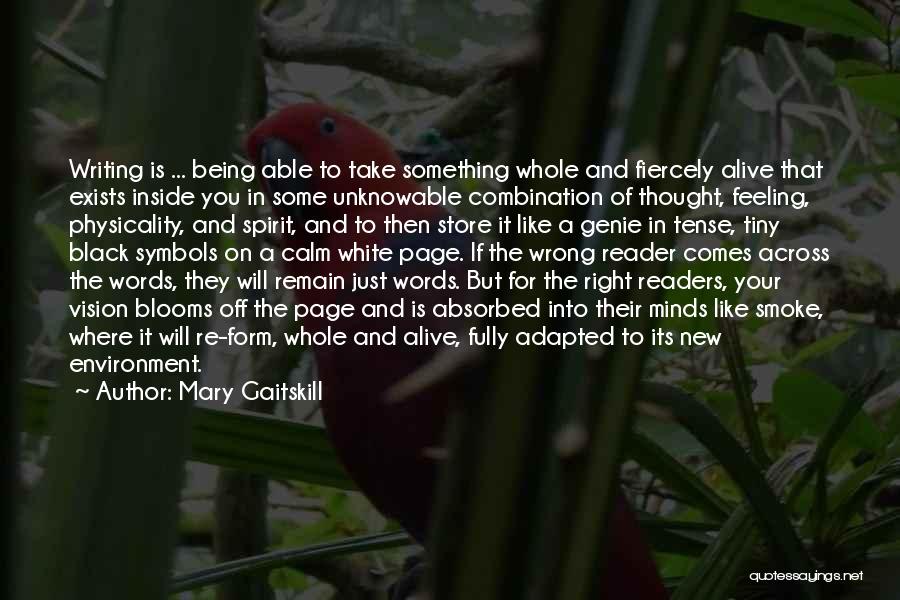 Something Being Wrong But Feeling Right Quotes By Mary Gaitskill