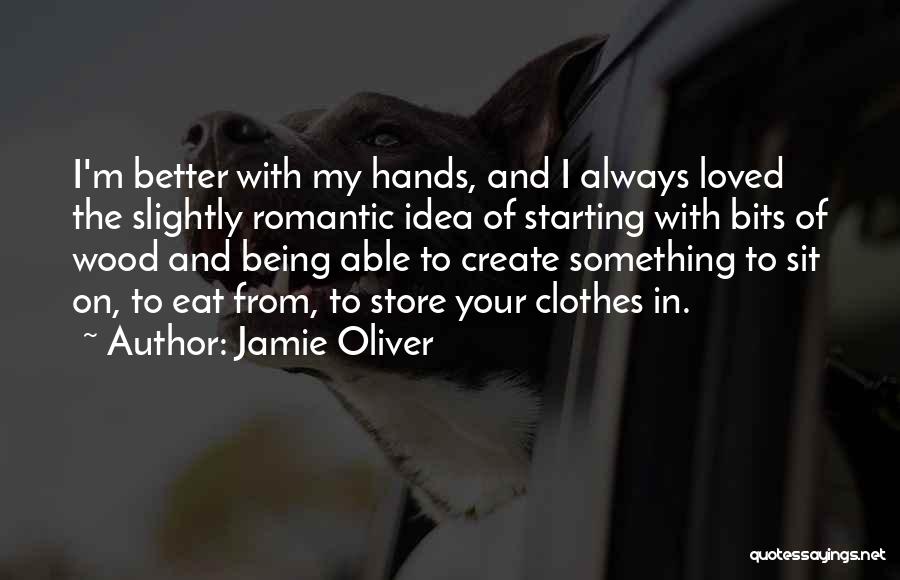 Something Better In Store Quotes By Jamie Oliver