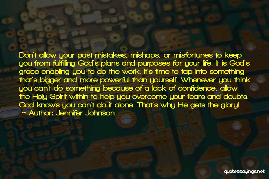 Something Bigger Than Yourself Quotes By Jennifer Johnson