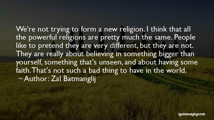 Something Bigger Than Yourself Quotes By Zal Batmanglij