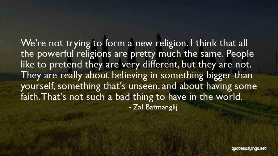 Something Bigger Than Yourself Quotes By Zal Batmanglij Something Bigger Than Yourself Quotes By Zal Batmanglij