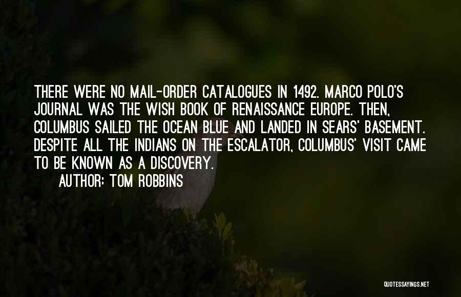 Something Blue Book Quotes By Tom Robbins