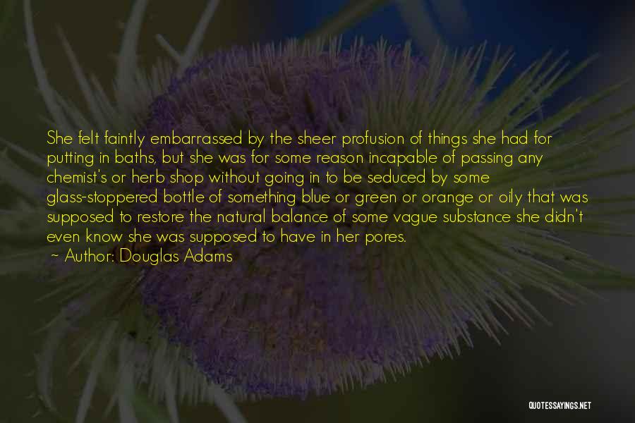Something Blue Quotes By Douglas Adams