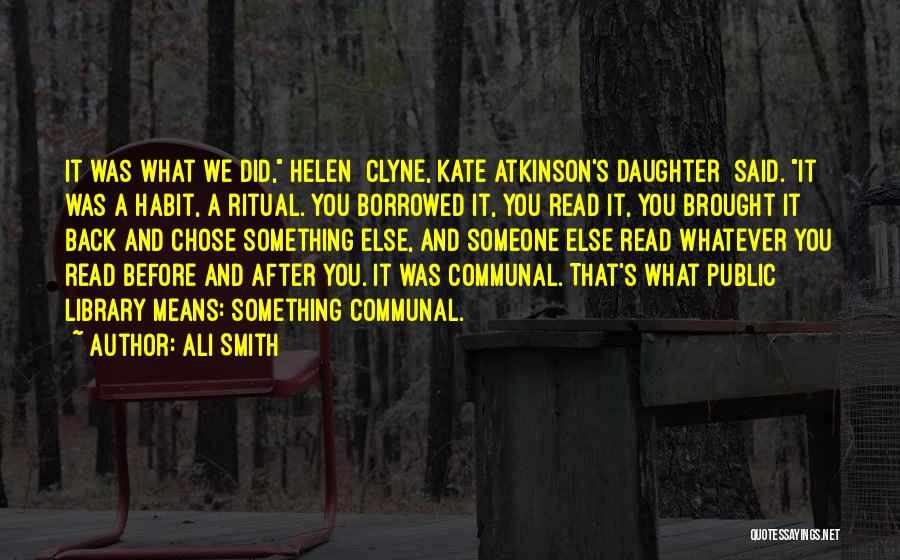 Something Borrowed Quotes By Ali Smith