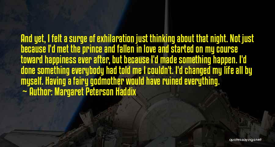 Something Changed In Me Quotes By Margaret Peterson Haddix
