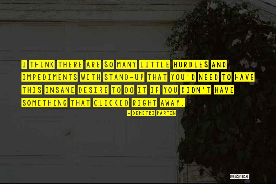 Something Clicked Quotes By Demetri Martin Something Clicked Quotes By Demetri Martin