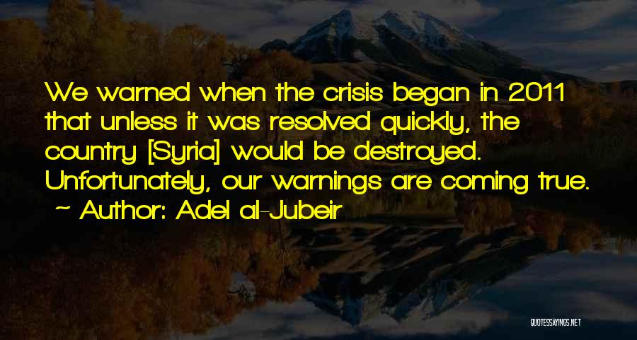 Something Coming Soon Quotes By Adel Al-Jubeir