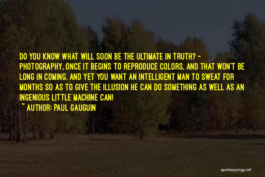 Something Coming Soon Quotes By Paul Gauguin