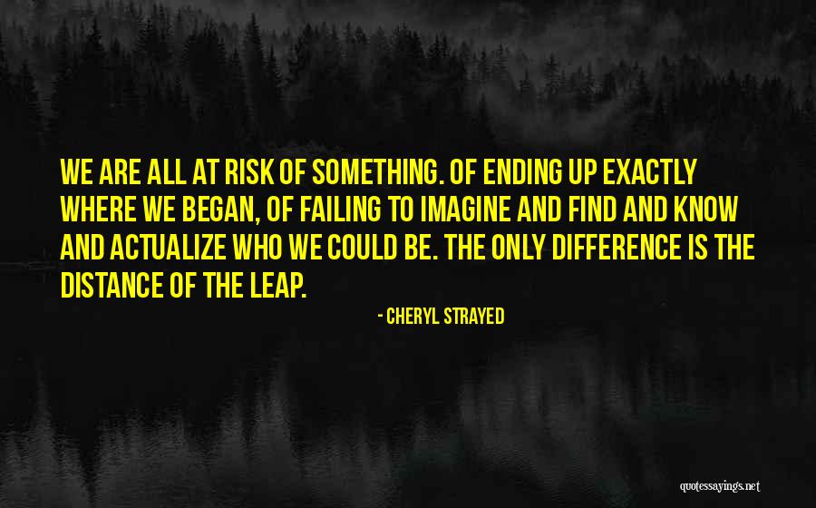 Something Ending Quotes By Cheryl Strayed