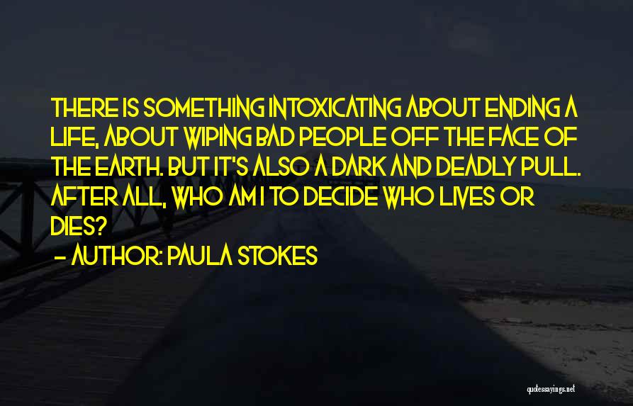 Something Ending Quotes By Paula Stokes