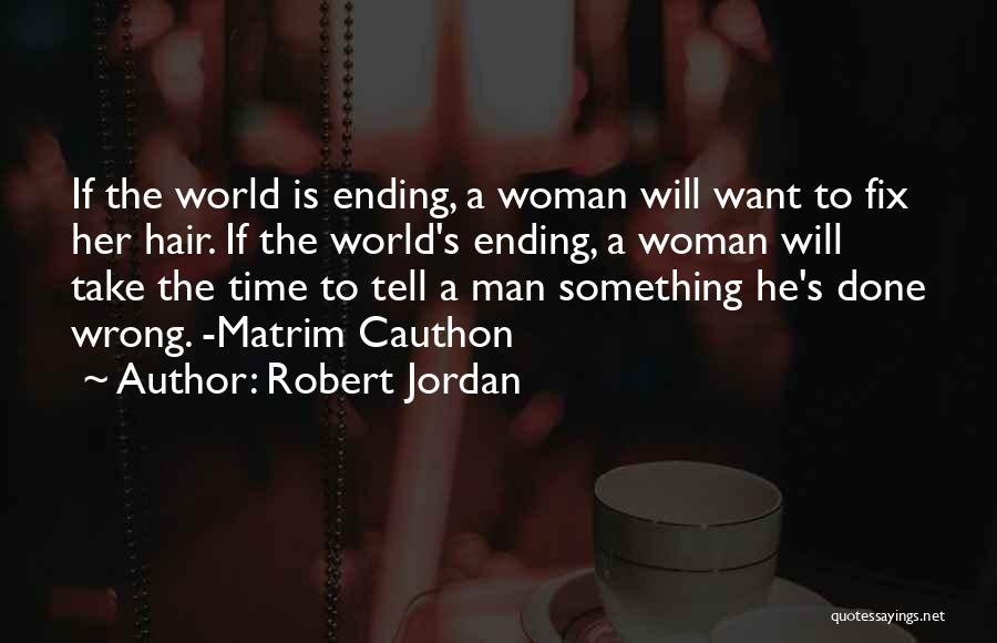 Something Ending Quotes By Robert Jordan