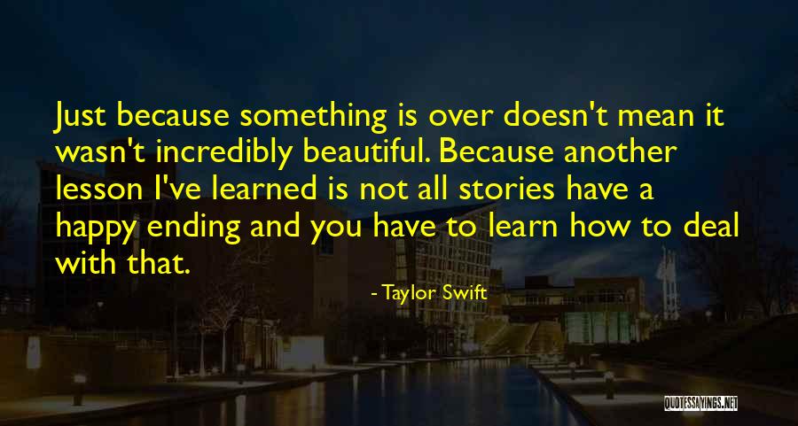 Something Ending Quotes By Taylor Swift