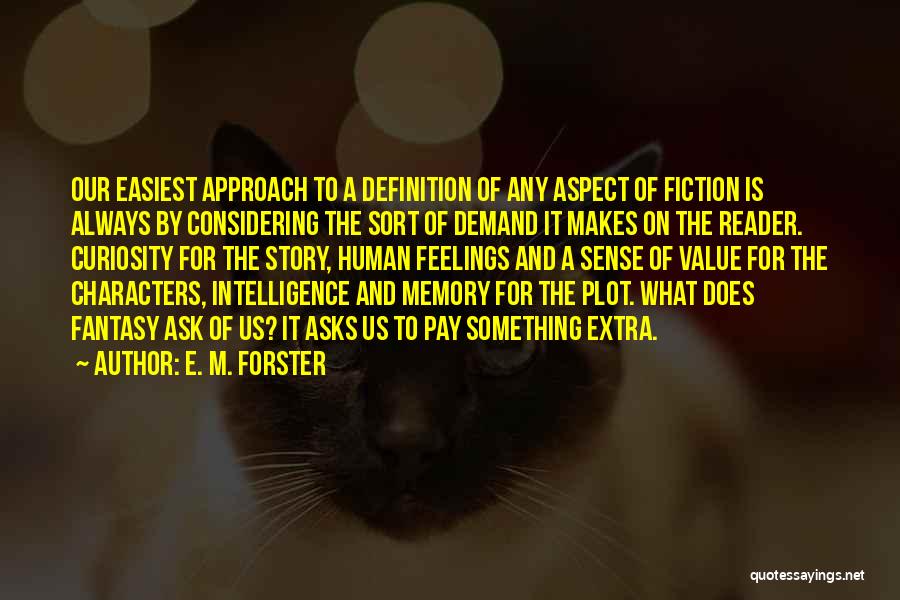 Something Extra Quotes By E. M. Forster