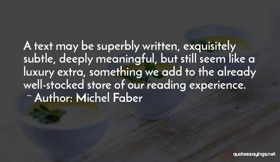 Something Extra Quotes By Michel Faber