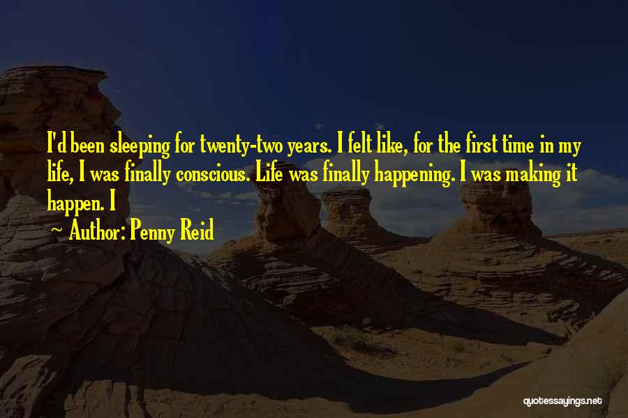 Something Finally Happening Quotes By Penny Reid