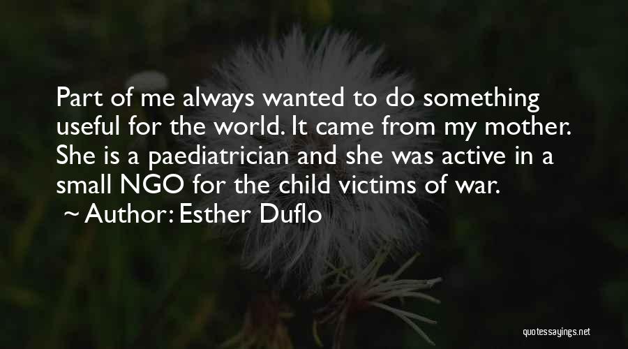 Something For Me Quotes By Esther Duflo
