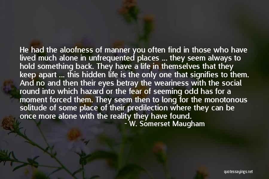 Something For You To Hold Quotes By W. Somerset Maugham Something For You To Hold Quotes By W. Somerset Maugham