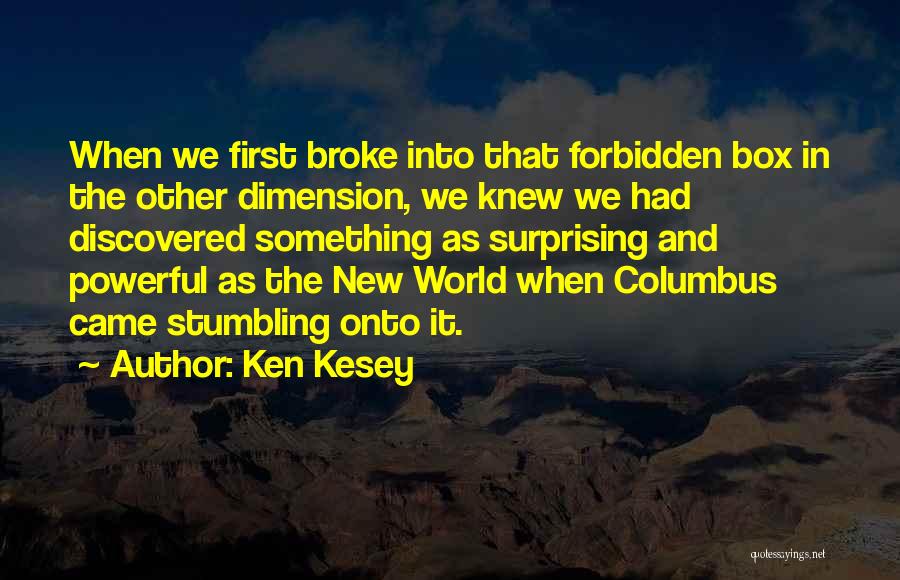 Something Forbidden Quotes By Ken Kesey