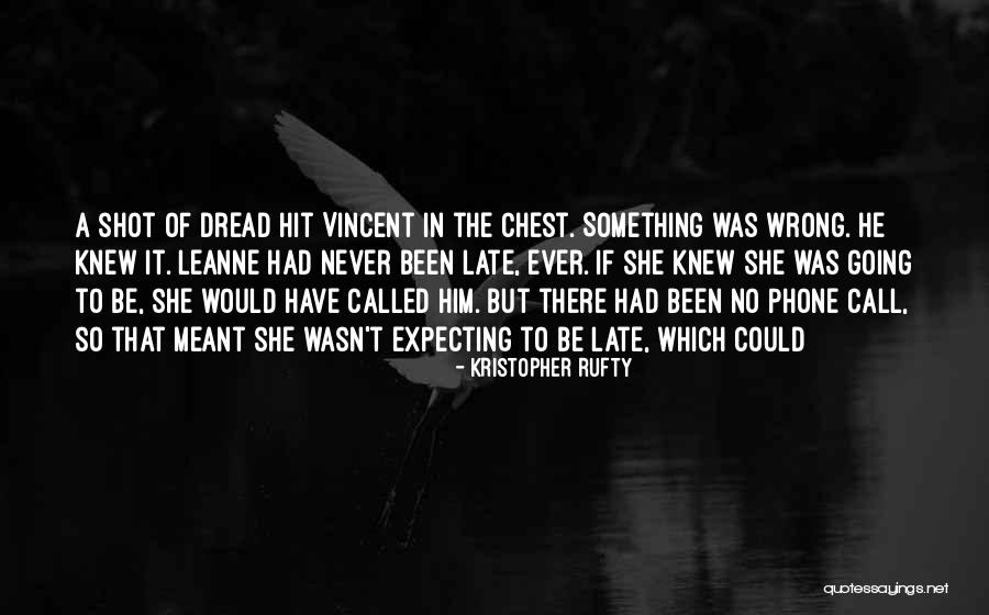 Something Going Wrong Quotes By Kristopher Rufty Something Going Wrong Quotes By Kristopher Rufty