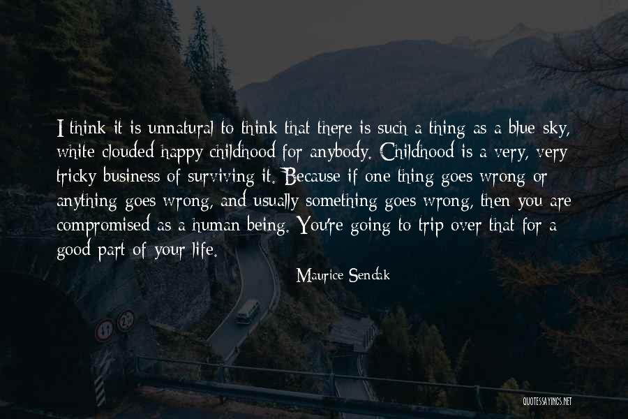 Something Going Wrong Quotes By Maurice Sendak Something Going Wrong Quotes By Maurice Sendak