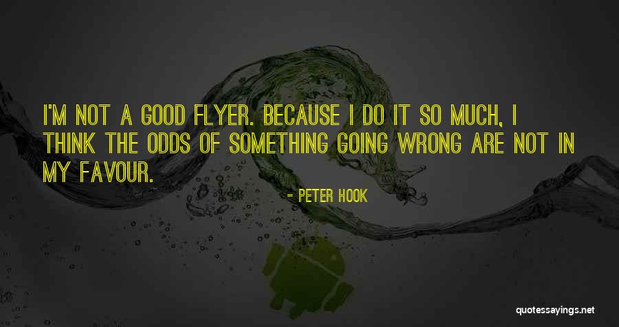 Something Going Wrong Quotes By Peter Hook Something Going Wrong Quotes By Peter Hook