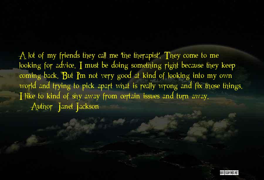 Something Good Coming Quotes By Janet Jackson