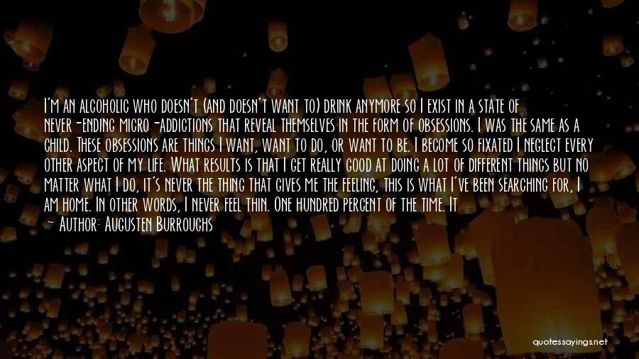 Something Good Ending Quotes By Augusten Burroughs