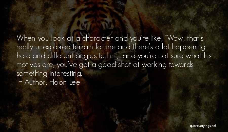 Something Good Happening Quotes By Hoon Lee