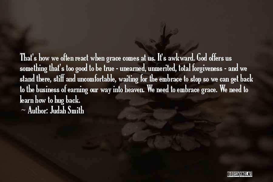 Something Good Waiting Quotes By Judah Smith