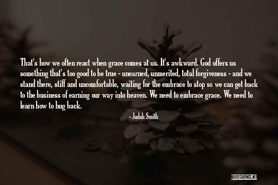 Something Good Waiting Quotes By Judah Smith