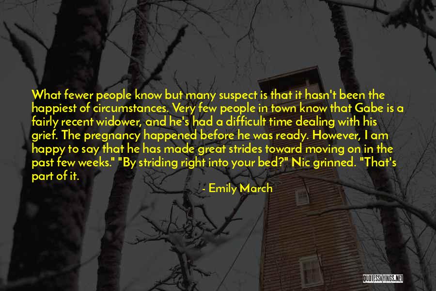 Something Happened In My Town Quotes By Emily March Something Happened In My Town Quotes By Emily March