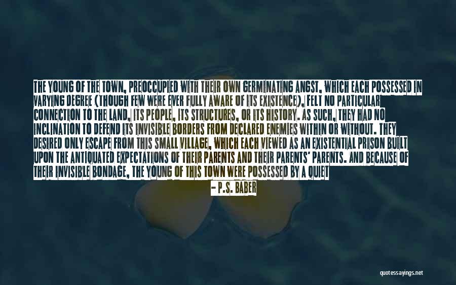 Something Happened In My Town Quotes By P.S. Baber Something Happened In My Town Quotes By P.S. Baber