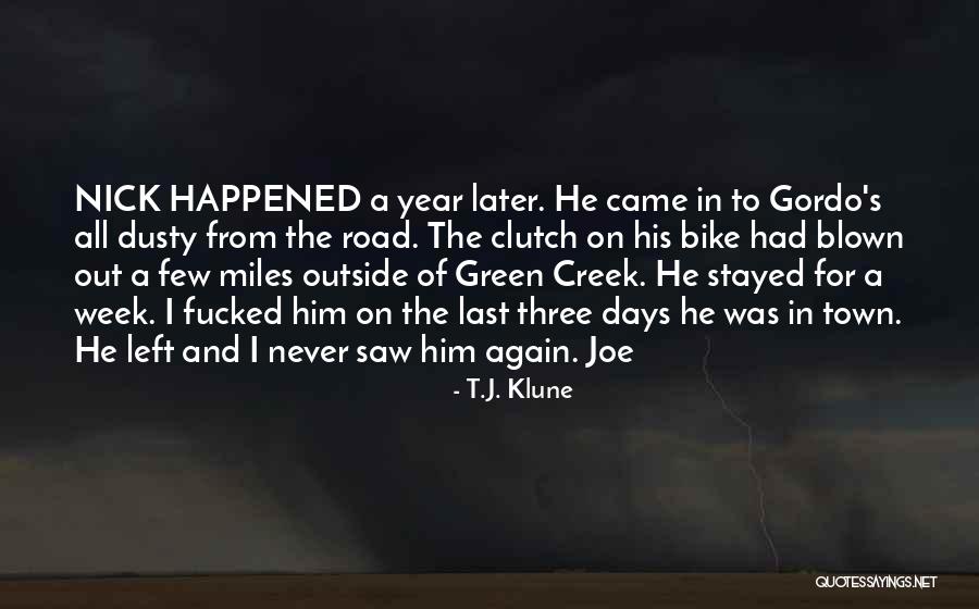 Something Happened In My Town Quotes By T.J. Klune Something Happened In My Town Quotes By T.J. Klune