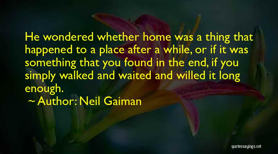 Something Happened Quotes By Neil Gaiman