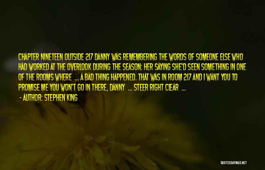 Something Happened To Me Quotes By Stephen King