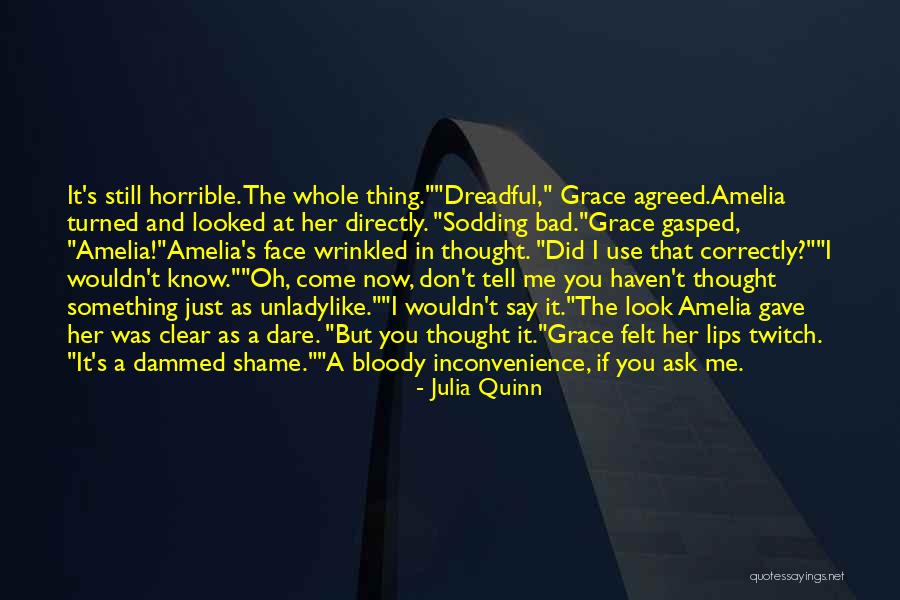 Something I Don't Know Quotes By Julia Quinn Something I Don't Know Quotes By Julia Quinn